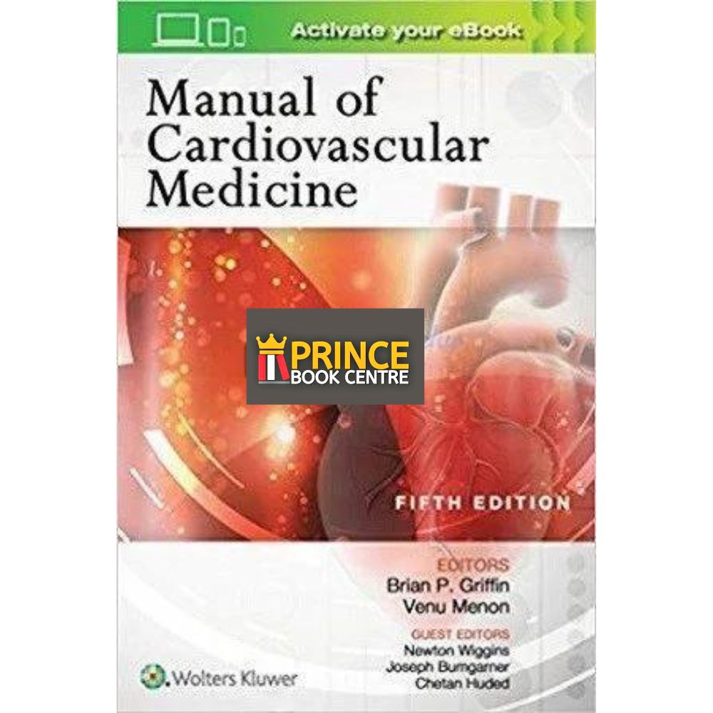 Manual Of Cardiovascular Medicine 5th Edition – Prince Book Centre