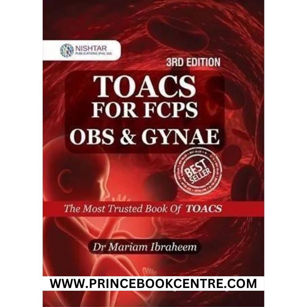 TOACS For FCPS Obstetrics And Gynaecology 3rd Edition – Prince Book Centre