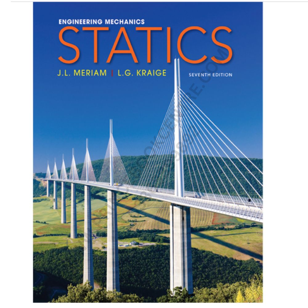 Engineering Mechanics – Statics – 7th Edition J.L. Meriam, L.G. Kraige ...