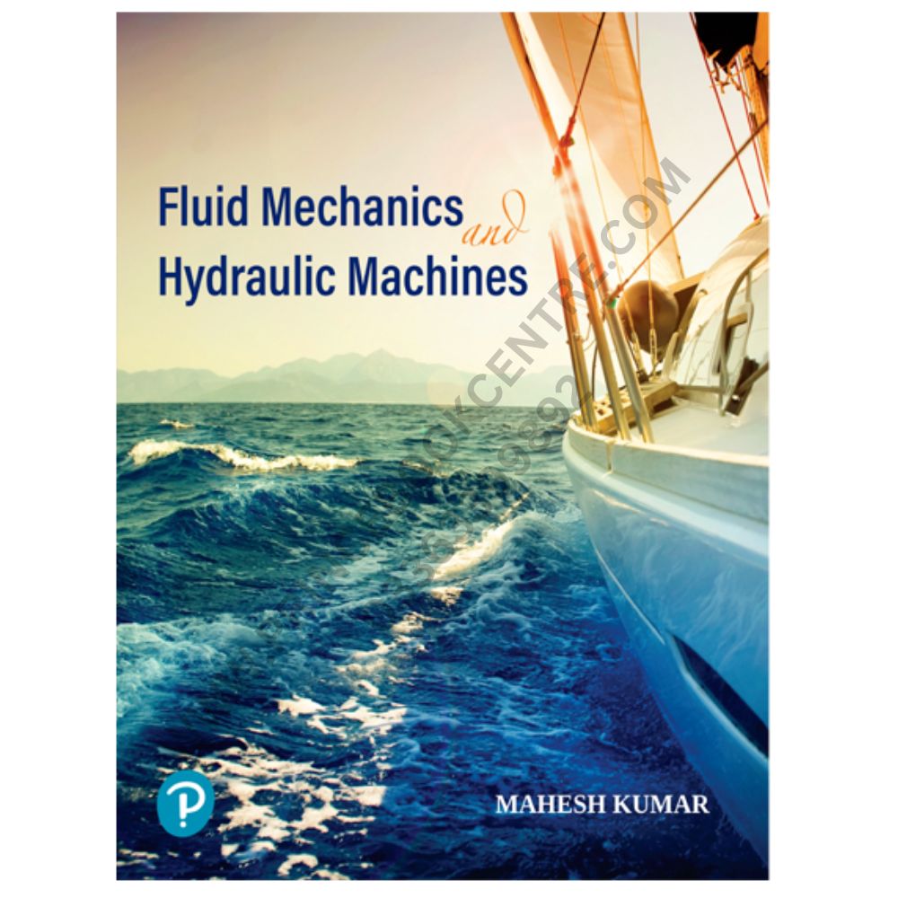 Fluid Mechanics and Hydraulic Machines by Manish Kumar Prince Book Centre
