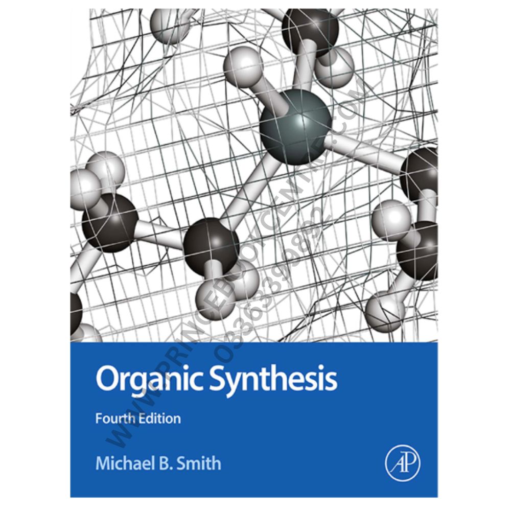 Organic Synthesis 4th by Michael B. Smith – Prince Book Centre