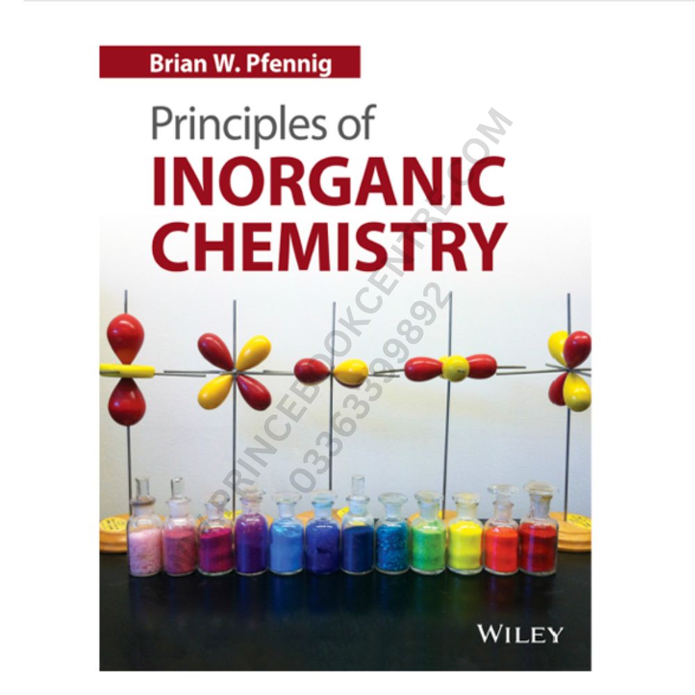 Principles Of Inorganic Chemistry By Pfennig – Prince Book Centre