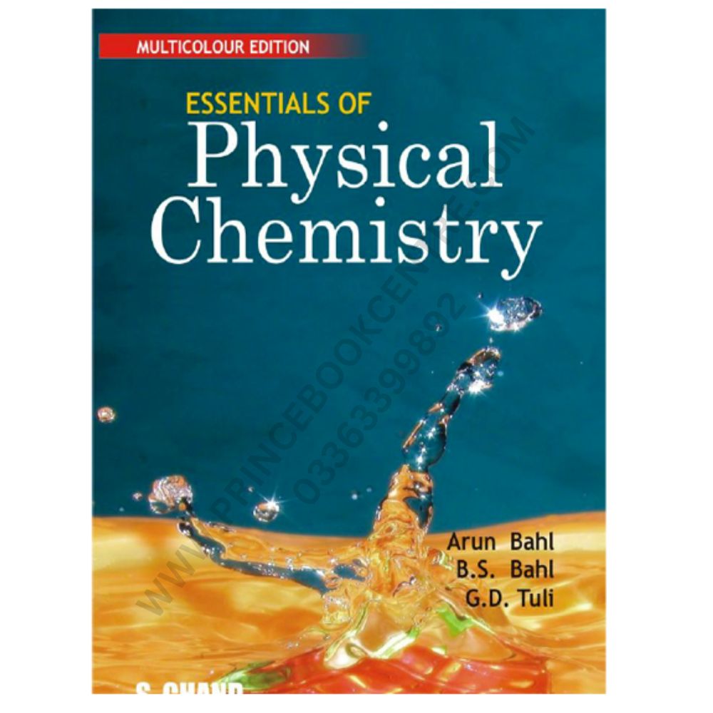 Essentials Of Physical Chemistry By Arun Bahl – Prince Book Centre