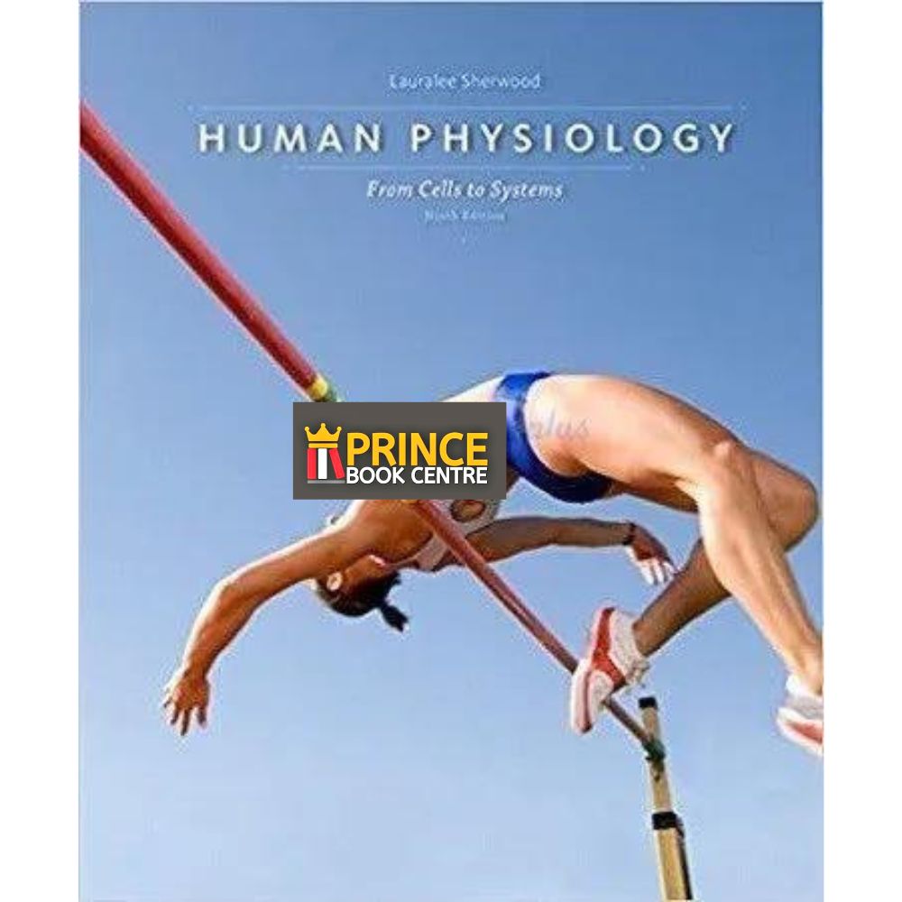 Human Physiology 9th Edition by Sherwood – Prince Book Centre