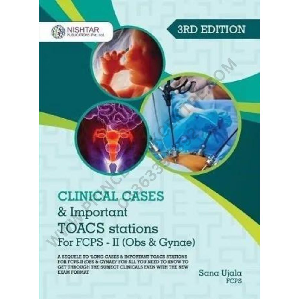 Clinical Cases TOACS Stations for FCPS 2 Obs & Gyn Sana Ujala 3rd Edit ...