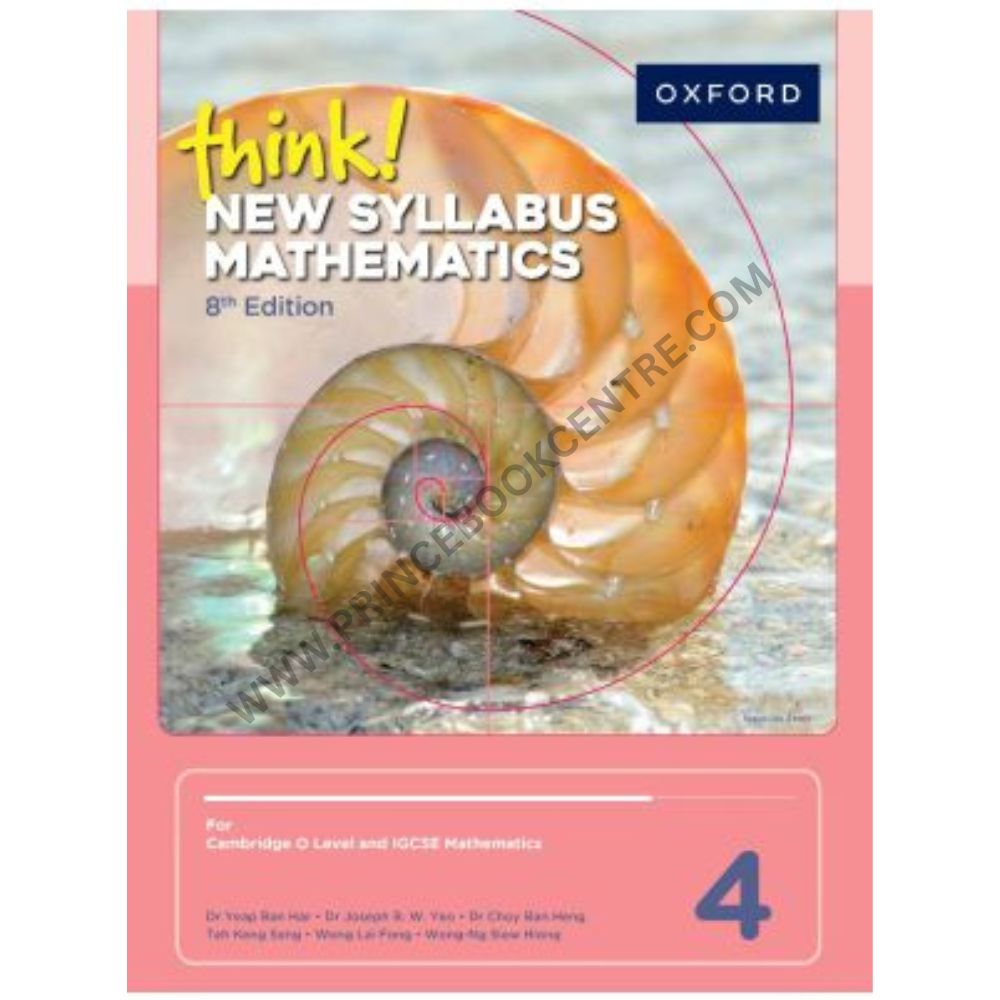 think! New Syllabus Mathematics 4 (8th edition) – Prince Book Centre