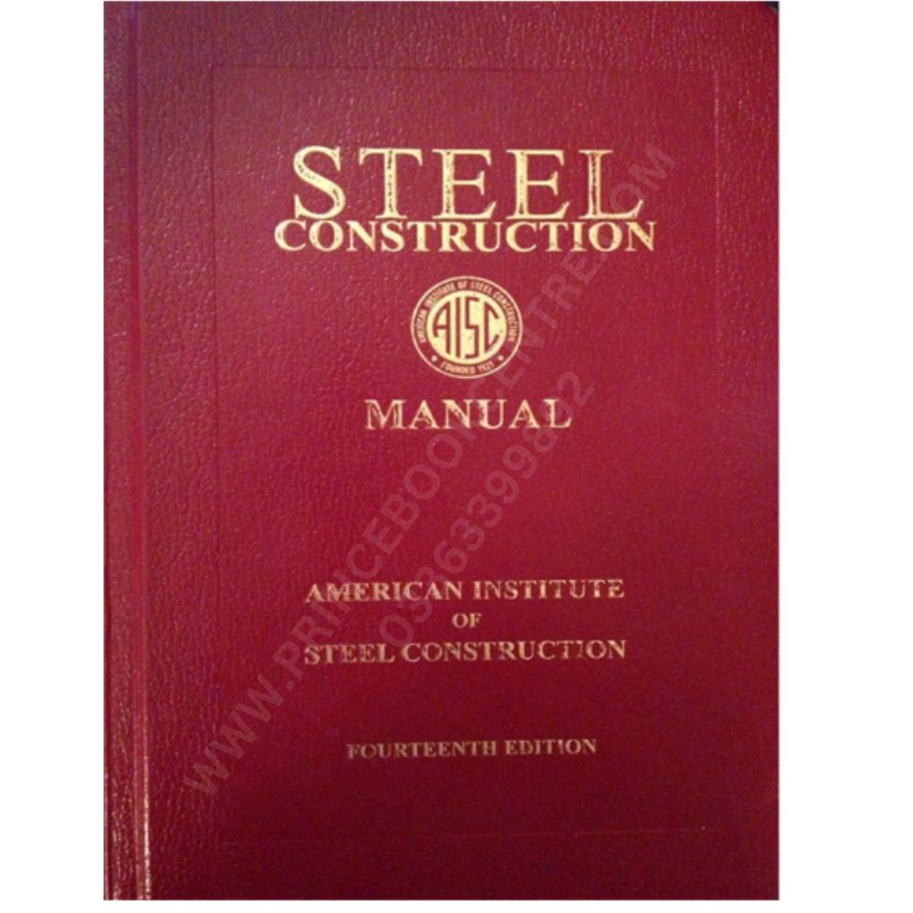 Steel Construction Manual 14th Edition – Prince Book Centre