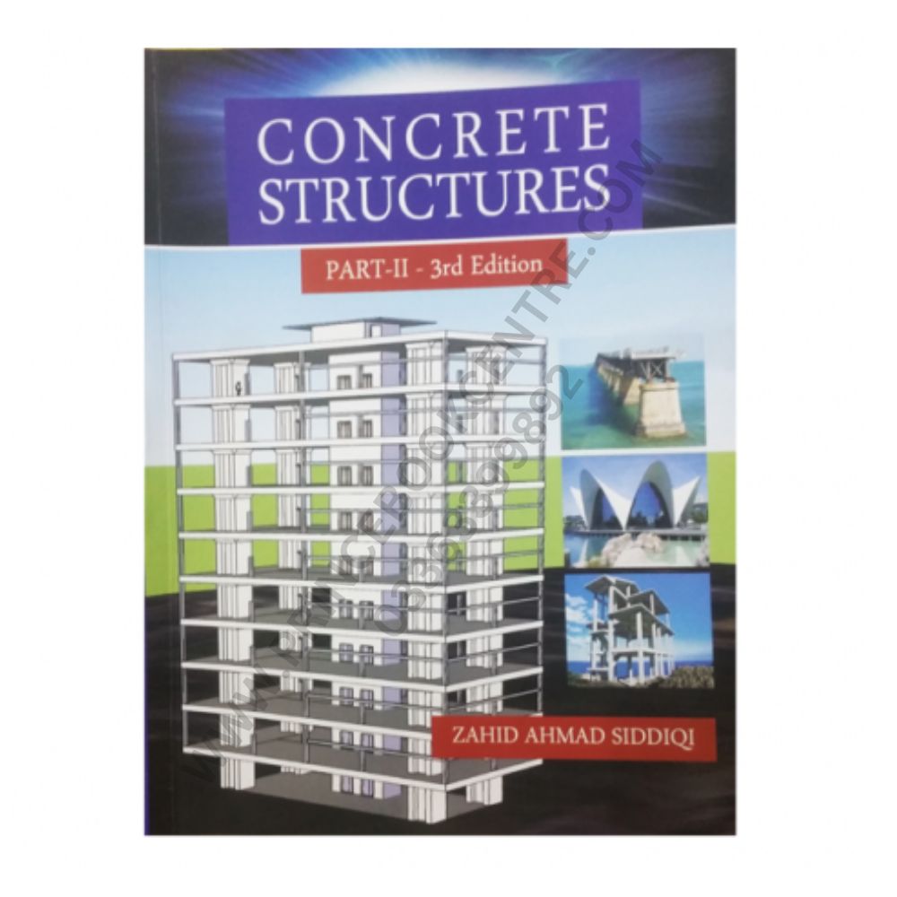 CONCRETE STRUCTURES 3RD PART-2 BY ZAHID AHMAD SIDDIQI – Prince Book Centre