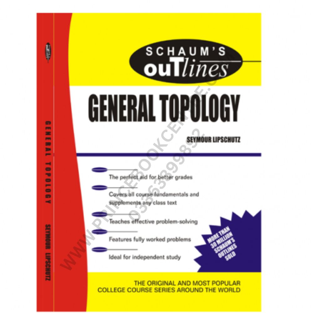 Schaums Outline of General Topology by Seymour Lipschutz – Prince Book ...