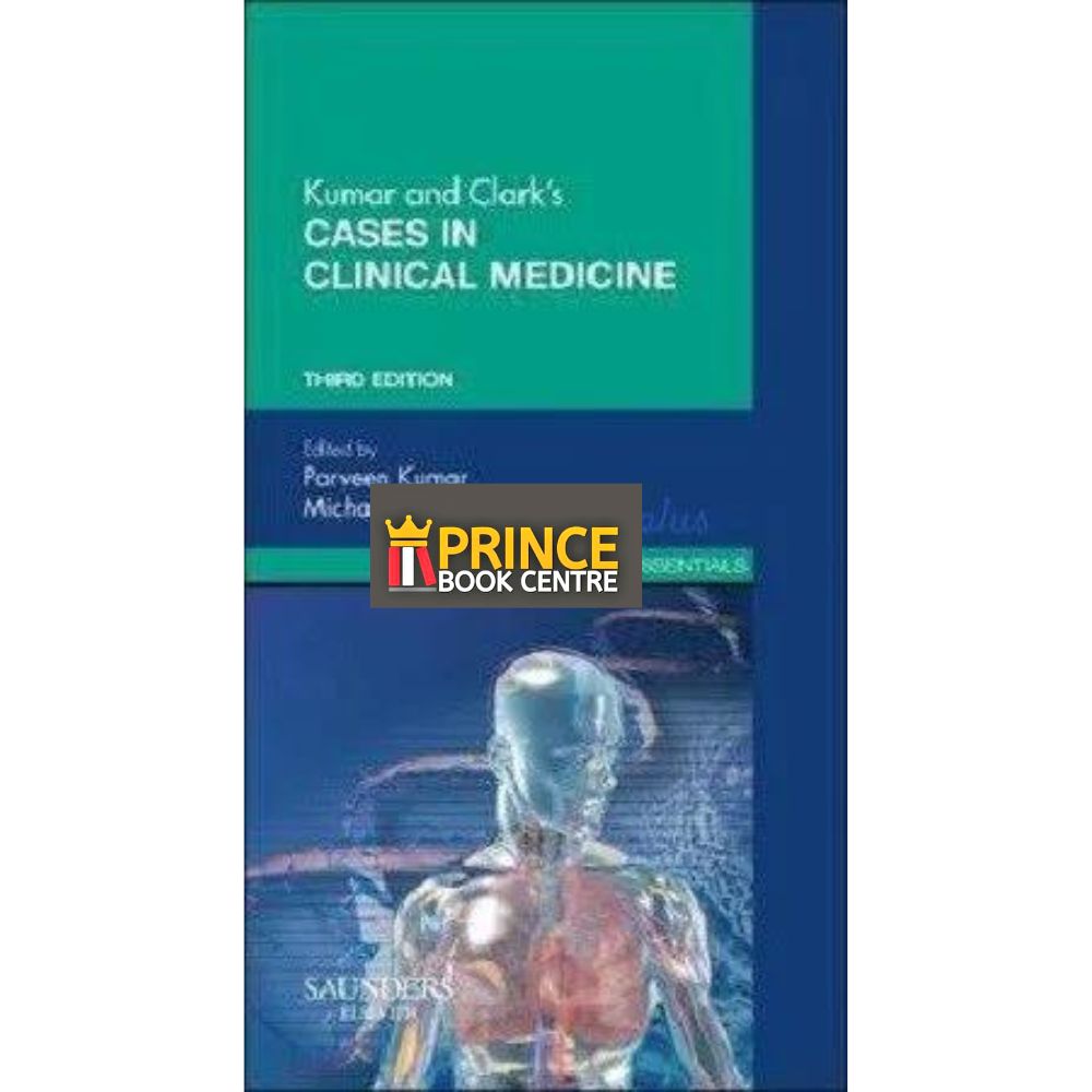 Kumar and Clarks Cases in Clinical Medicine 3rd Edition – Prince Book ...