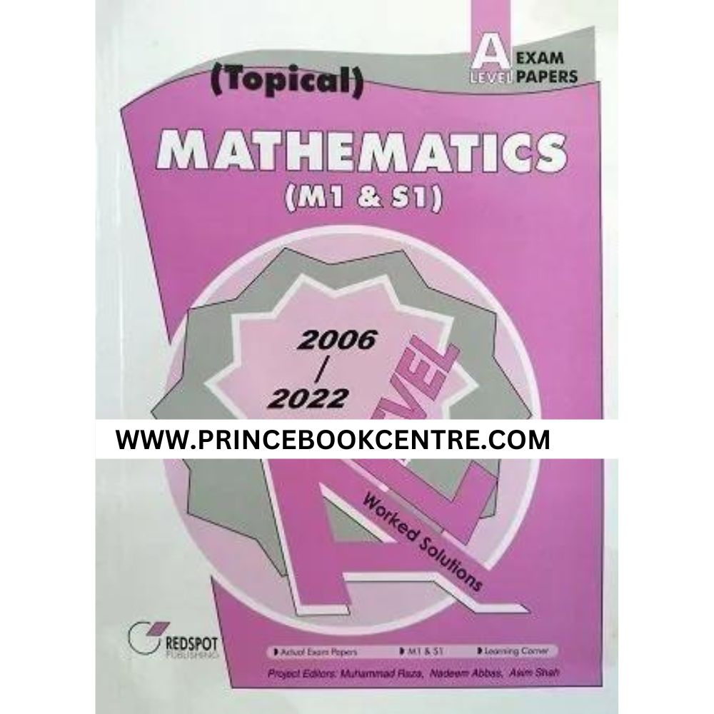 A Level Topical Mathematics M1 S1 2023 Edition Redspot – Prince Book Centre