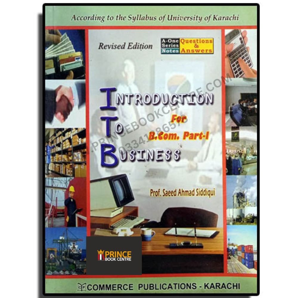 Introduction To Business For BCOM Part 1 By Saeed Ahmed Siddiqui ...